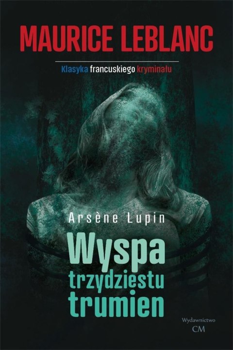 Arsene Lupin: Wyspa trzydziestu trumien