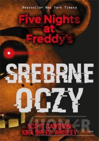 Srebrne oczy Five Nights at Freddy's