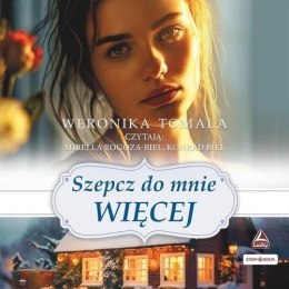 Szepcz do mnie więcej audiobook