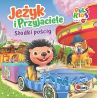 Jeżyk i przyjaciele Słodki pościg