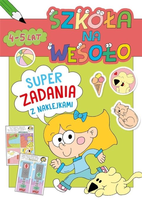 Szkoła na wesoło. Super zadania z naklejkami 4-5..