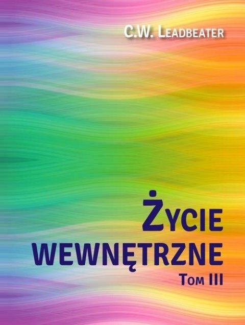 Życie wewnętrzne T.3