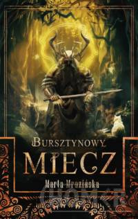 Bursztynowy miecz