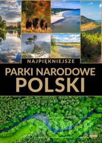 Najpiękniejsze parki narodowe Polski