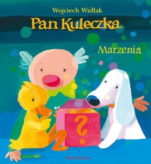 Pan Kuleczka. Marzenia