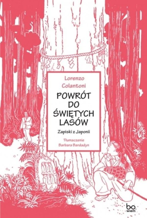 Powrót do świętych lasów. Zapiski z Japonii