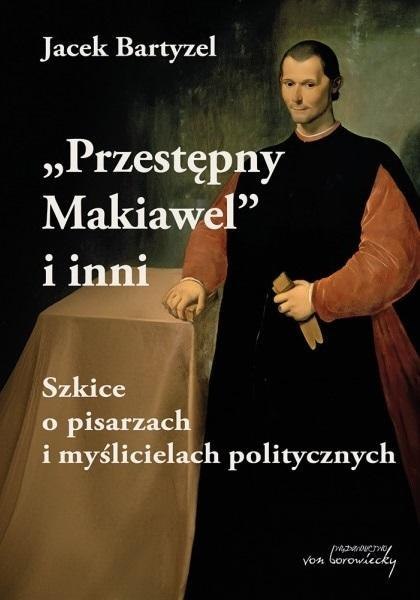 Przestępny Makiawel i inni