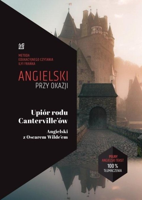 Angielski przy okazji. Upiór rodu Canterville'ów