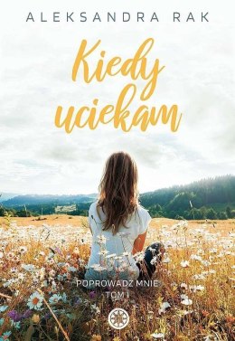 Kiedy uciekam