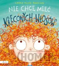 Nie chcę mieć kręconych włosów