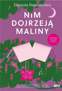 Nim dojrzeją maliny