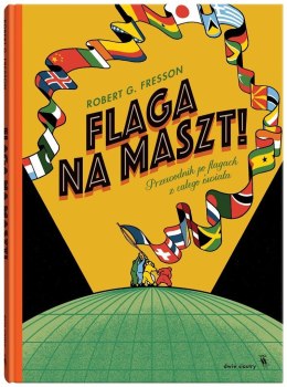 Flaga na maszt!