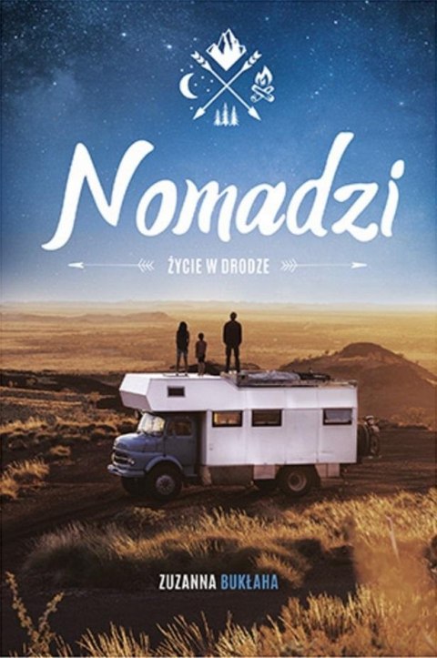 Nomadzi. Życie w drodze