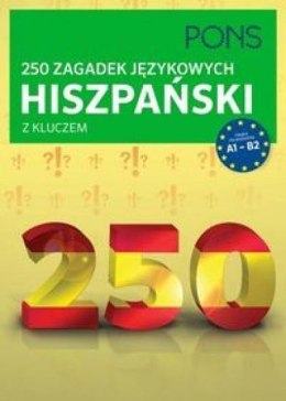 250 zagadek językowych. Hiszpański PONS