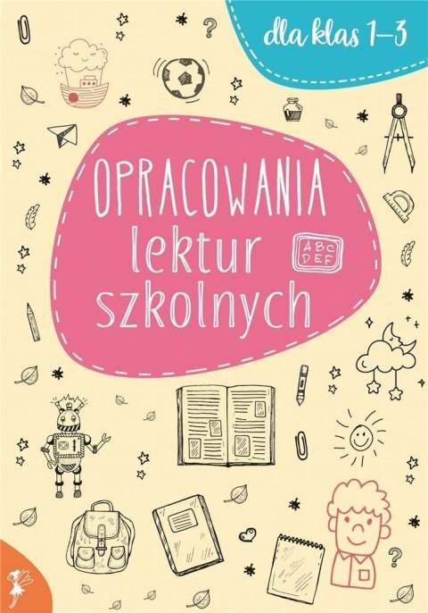 Opracowania lektur szkolnych dla klas 1-3