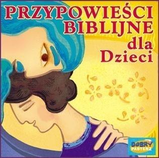 Przypowieści biblijne dla dzieci audiobook