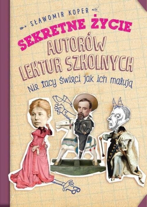 Sekretne życie autorów lektur szkolnych w.2