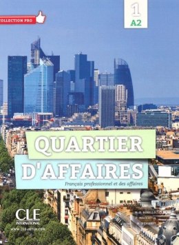 Quartier d'affaires 1 A2 podręcznik