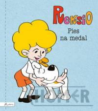 Reksio. Pies na medal