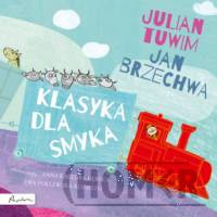 Klasyka dla smyka. Julian Tuwim i Jan Brzechwa