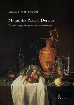 Marańska Pascha Derridy