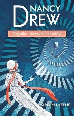 Nancy Drew T.2 Zagadka ukrytych schodów