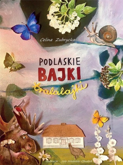 Podlaskie bajki tralalajki