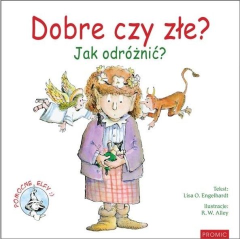 Dobre czy złe? Jak odróżnić?