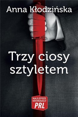 Najlepsze kryminały PRL. Trzy ciosy sztyletem