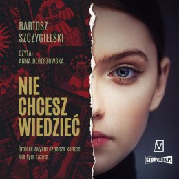 Nie chcesz wiedzieć audiobook