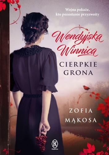 Wendyjska Winnica. Cierpkie grona