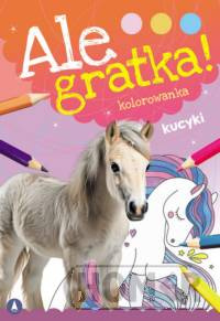 Ale gratka Kucyki