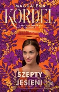 Przystań śpiących wiatrów Tom 3 Szepty jesieni