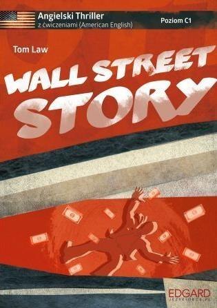 Angielski. Thriller z ćw. Wall Street Story w.2016