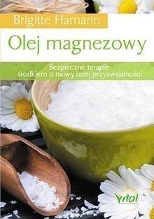 Olej magnezowy.Bezpieczne terapie ...