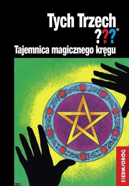 Tych Trzech??? Tajemnica magicznego kręgu