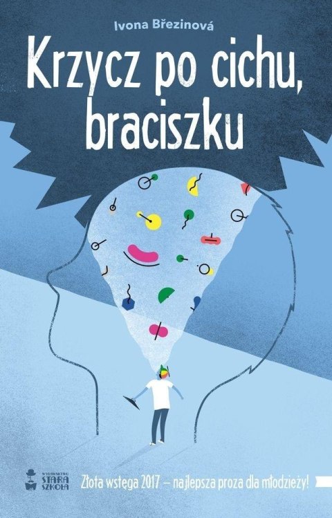 Krzycz po cichu braciszku w.2022