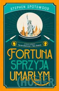 Fortuna sprzyja umarłym