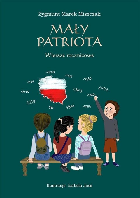 Mały patriota. Wiersze rocznicowe