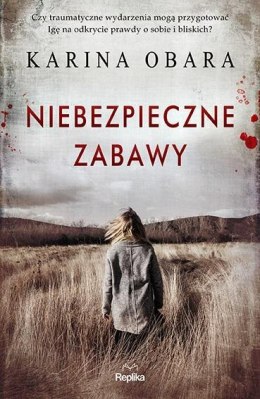 Niebezpieczne zabawy