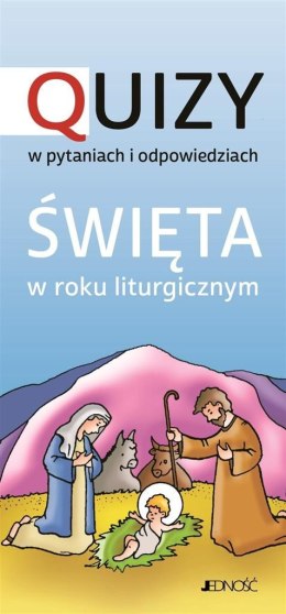 Święta w roku liturgicznym. Quizy