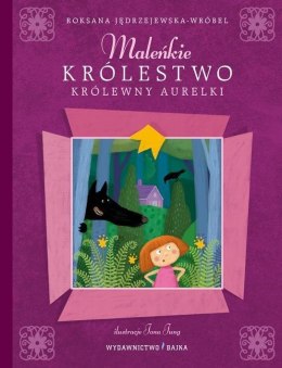 Maleńkie Królestwo królewny Aurelki w.2 BAJKA