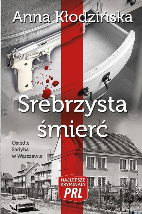 Najlepsze kryminały PRL. Srebrzysta śmierć