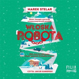 Włoska robota. Góra kłopotów. Tom 2 audiobook