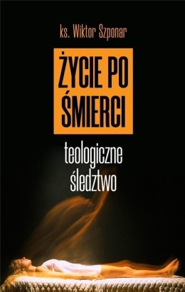 Życie po śmierci. Teologiczne śledztwo w.2022