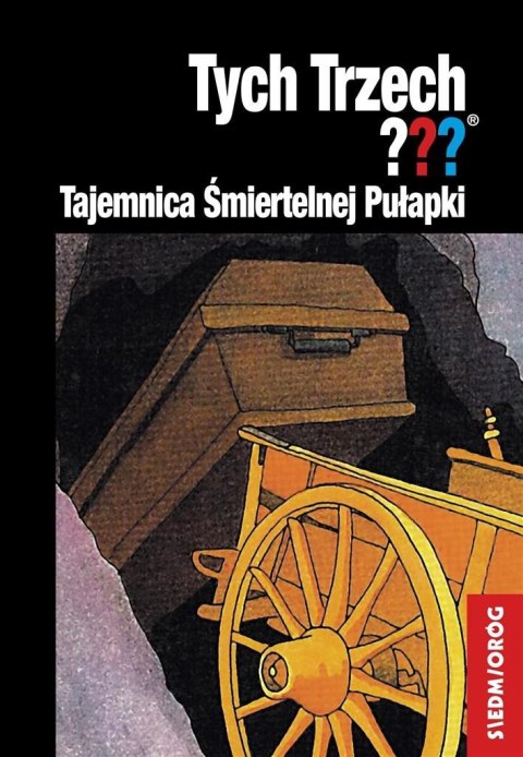 Tych Trzech??? Tajemnica Śmiertelnej Pułapki