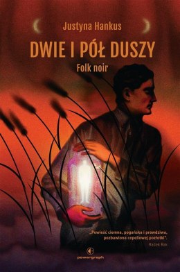 Dwie i pół duszy. Folk noir