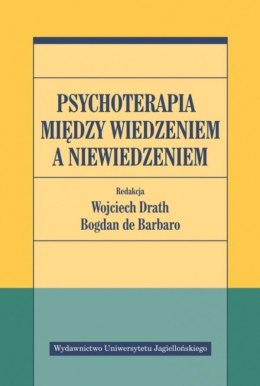 Psychoterapia między wiedzeniem a niewiedzeniem