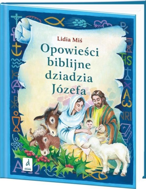 Opowieści biblijne dziadzia Józefa T.3