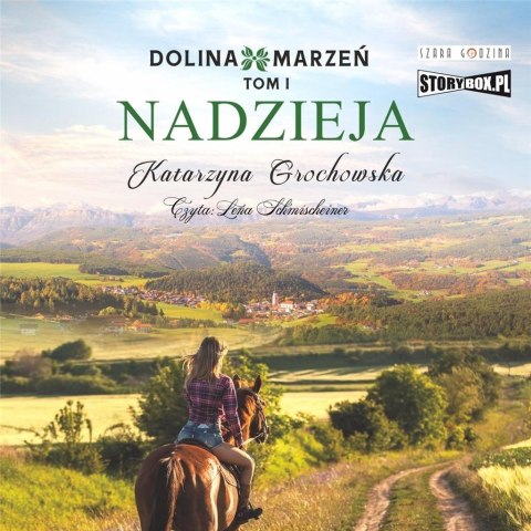 Nadzieja. Dolina marzeń. Tom 1 audiobook